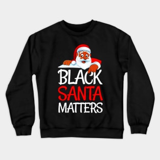 Black Lives Matter Santa Crewneck Sweatshirt